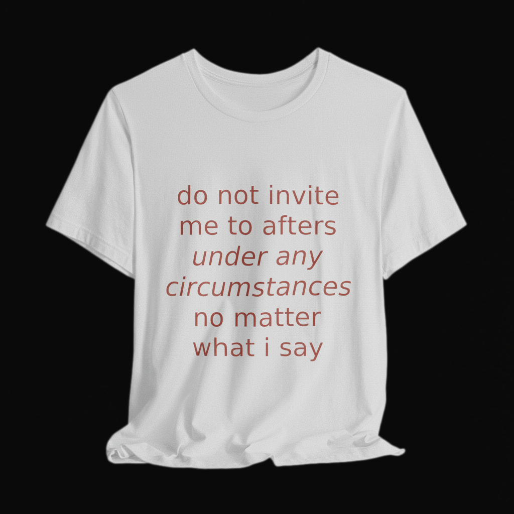 White Invite Me to Afters tee shown with natural fabric drape on a near-black backdrop, coral italic print