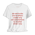 Invite Me to Afters Tee